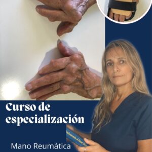 Curso de Especialización en Mano Reumática Ferulaje